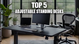 ✅Top 5 Best Adjustable Standing Desks of (2026) | Best Adjustable Standing Desks Reviewed!