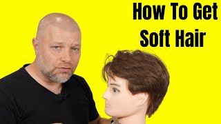 How to get Soft Hair - TheSalonGuy