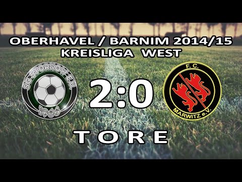 SG STORKOW - FC MARWITZ 2:0 - Tore [Kreisliga West OHV/BAR 2014/15 - 24.Spieltag]