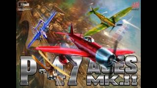 20260729exA-Arcadia配信『P-47ACES改』（岡山ファンタジスタ）