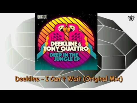 Deekline - I Can't Wait (Original Mix)