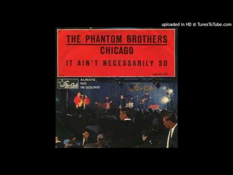 Phantom Brothers - It Ain't Necessarily So