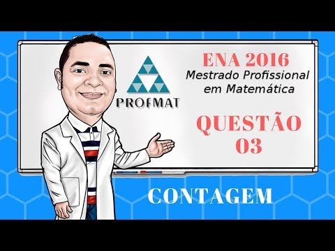 Resolução ProfMat - ENA - 2016 - Questão 03