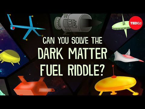 Can you solve the dark matter fuel riddle? - Dan Finkel