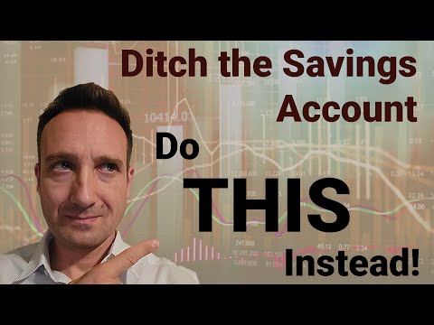 Ditch The Savings Account | Do THIS Instead!