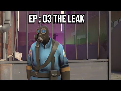TKH | EP:03 The Leak [SFM TF2 SERIES]