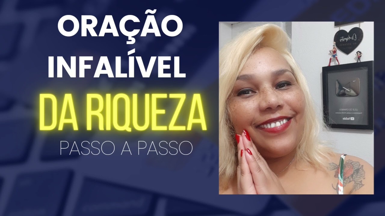 ORAÇÃO INFALÍVEL DA RIQUEZA ORAÇÃO DA RIQUEZA