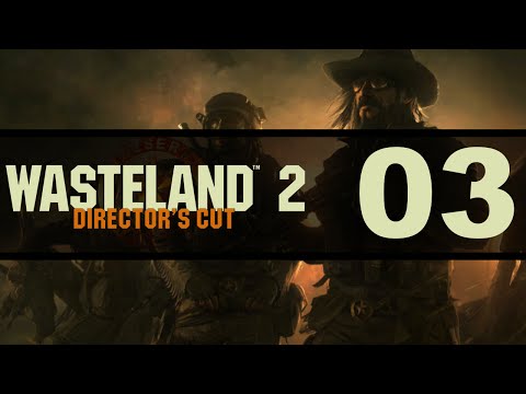 Let's Play Wasteland 2 | Ep. 3 - Wreckers Wrecked