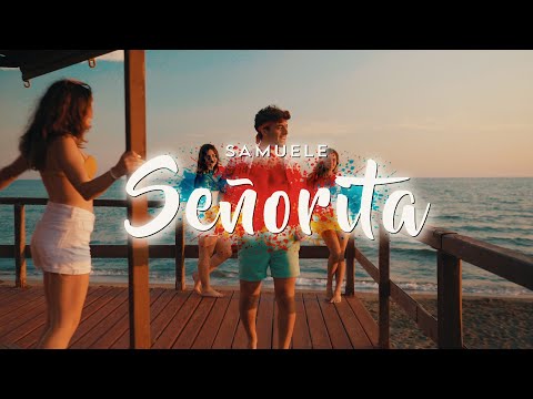 SAMUELE - Señorita (Official Video)