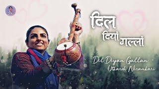 Dil Diyan Gallan.. Nirakari Song || Utkarsh Nirankari