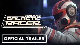 Star Wars: Galactic Racer - Official Rivals & Backers Overview Trailer