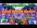 Boudi Badam Badam || Hard Vibration Humming Dj Song || Dj Susovan Remix @COMPETITION ZONE