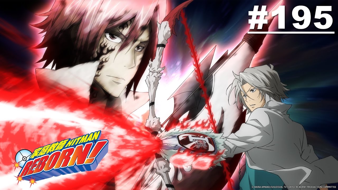 Reborn! - Episode 195 [English Sub]
