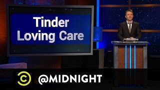 Maria Bamford, James Adomian, Eddie Pepitone - Tinder Loving Care - @midnight with Chris Hardwick