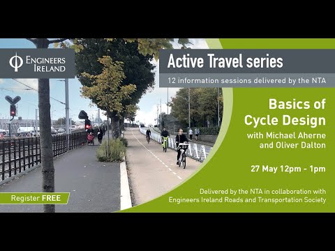 Active Travel Series - Session 1 - Basics of Cycle Design