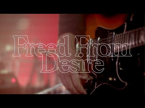 Video thumbnail for Freed From Desire