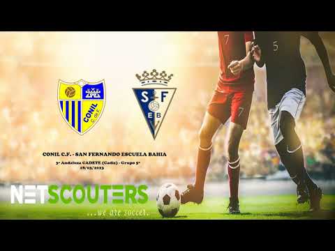 CONIL C.F. - SAN FERNANDO ESCUELA BAHIA CATEGORIA CADETE 1ª PARTE