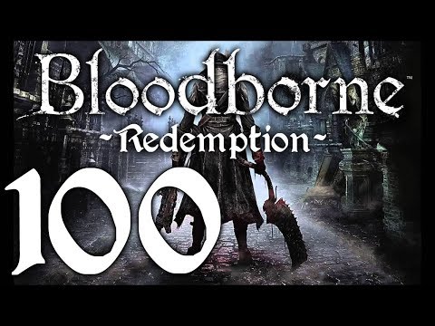 Bloodborne : The Redemption Run pt100 - Switching to the Cane