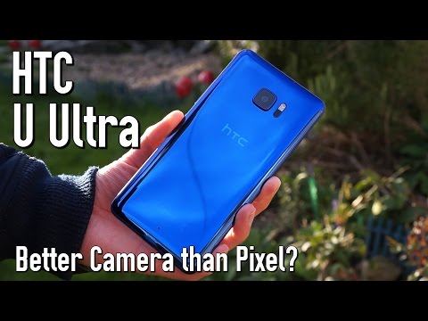 HTC U Ultra Full Review, Better Camera than Google Pixel?