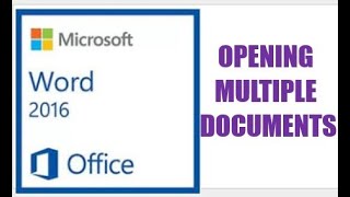 HOW TO OPEN MULTIPLE DOCUMENTS IN MICROSOFT WORD