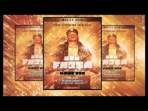 MANO TED - COM FORÇA [[ DJ TP ]]