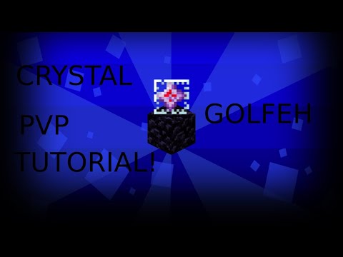 Golfeh - How to Crystal PVP in Minecraft 1.9+ | Minecraft 1.16 Crystal PVP