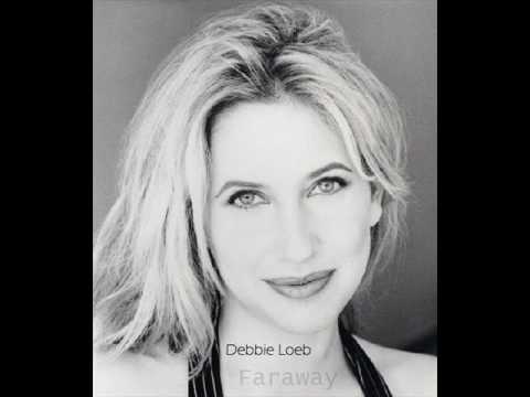 Debbie Loeb - Faraway (Lyrics)