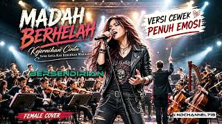 Download lagu 🎶 MADAH BERHELAH - ZIANA ZAIN 🎶  VERSI CEWEK PALING EMOSIONAL COVER BY ND CHANNEL718 [Lirik Lagu] mp3