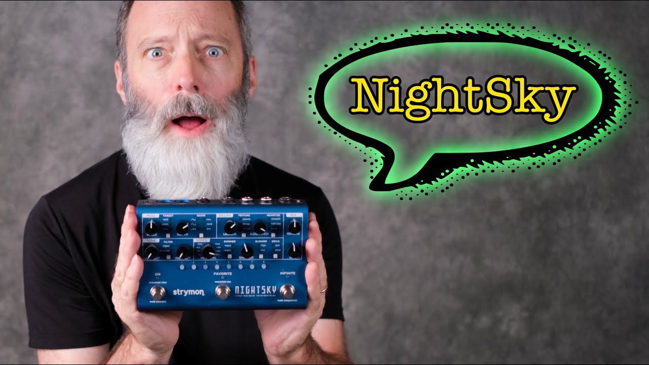 NightSky Experimental Reverb - Strymon NightSky Experimental Reverb - Strymon