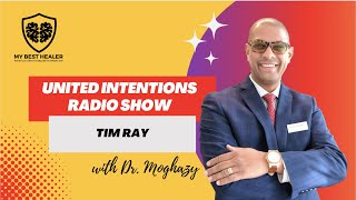 United Intensions Radio Show - Tim Ray Interviewing Ezzat Moghazy