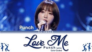 Download lagu Punch (펀치) - Love Me Lyrics Color Coded (Han/Rom/Eng) mp3