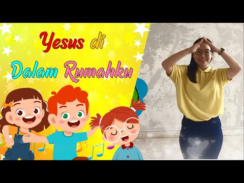Peraga Lagu Sekolah Minggu - Yesus di dalam rumahku