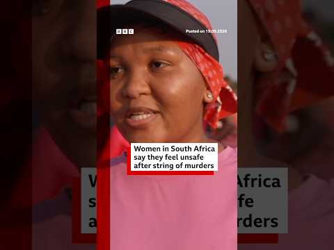 Women in South Africa say they feel unsafe after string of murders. #SouthAfrica #BBCNews