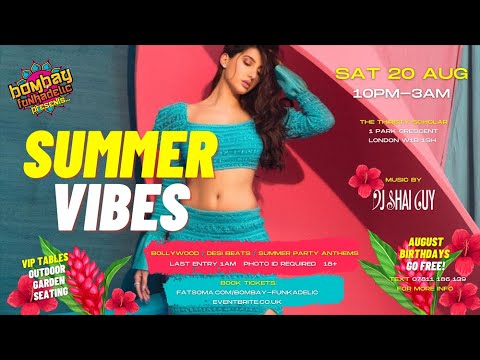 Bombay Funkadelic Summer Vibes Party August 2022