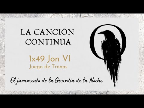 La Canción Continúa 1x49 - Jon VI de Juego de Tronos