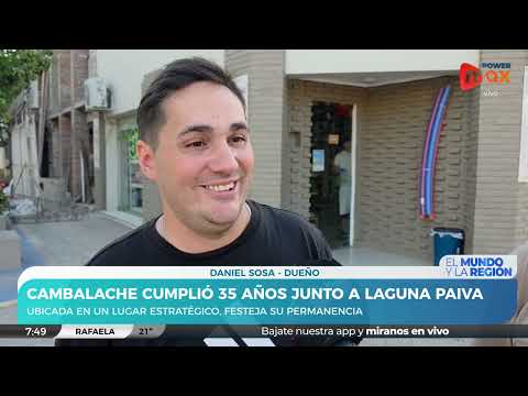 Cambalache cumplió 35 años acompañando a Laguna Paiva | Daniel Sosa - Dueño