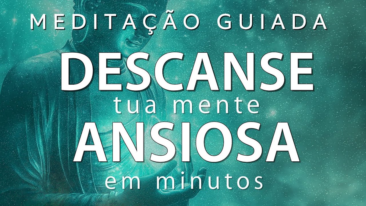 MEDITAÇÃO GUIADA -  AUTOHIPNOSE – DESCANSE SUA MENTE ANSIOSA EM MINUTOS