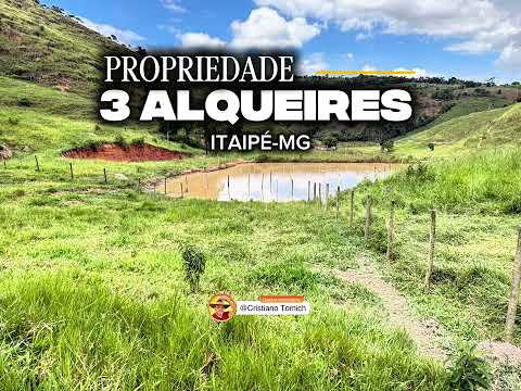 EXCELENTE PROPRIEDADE 3 ALQUEIRES ITAIPÉ-MG R$ 500 MIL #fazenda #mercadoagricola #agro #luxo #rural 