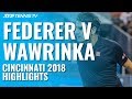 Roger Federer v Stan Wawrinka: Cincinnati 2018 Extended Highlights