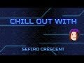 Chill Out With Sefiro And Some Sultry PS3 Possible Seizure Warning
