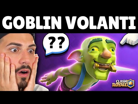 COSAAA??? GOBLIN VOLANTI EVOLUTI??? - Clash Royale