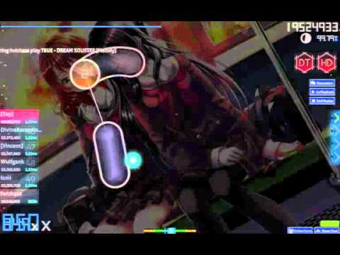 hvick225 | TRUE - DREAM SOLISTER [Melody] | HDDT | 99.14% | 713pp