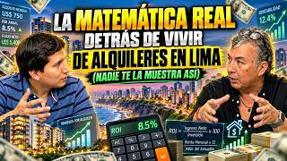LA MATEMÁTICA REAL DETRÁS DE VIVIR DE ALQUILERES EN LIMA (nadie te lo muestra as