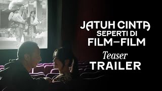 Jatuh Cinta Seperti Di Film-Film - Official Teaser | 30 November Di Bioskop