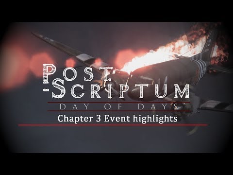 Post Scriptum chapter 3 event (highlights) + KEY GIVE AWAYS!