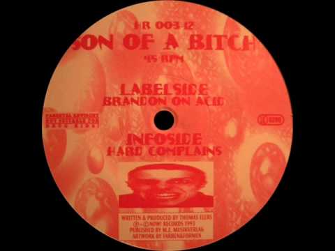 Son Of A Bitch - Brandon On Acid