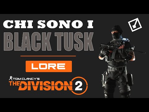 Lore di The Division 2 - Ep.4 I Black Tusk