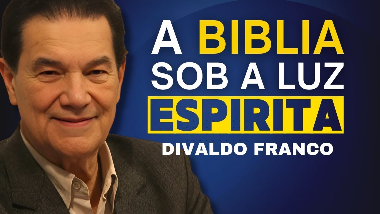 Divaldo Franco A Bíblia na visão Espirita Super Palestra