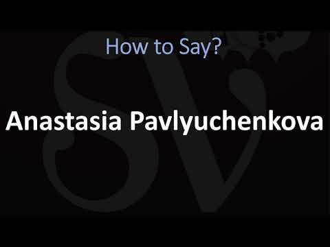 How to Pronounce Anastasia Pavlyuchenkova? (CORRECTLY)