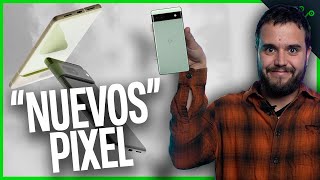 GOOGLE PIXEL 7 Y 7 PRO: 🤔¿Realmente "NUEVOS"?